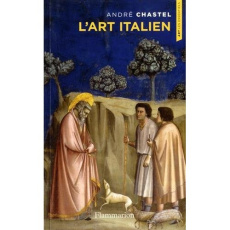 L'art italien - Chastel André