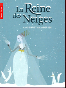 La Reine des Neiges - Andersen Hans Christian ; Grégoire Ernest ; Moland