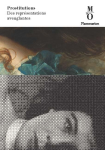 Prostitutions. Des représentations aveuglantes - Houbre Gabrielle