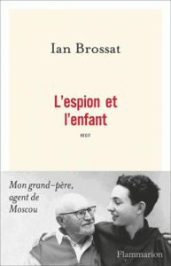 L'espion et l'enfant - Brossat Ian ; Péronnet Valérie