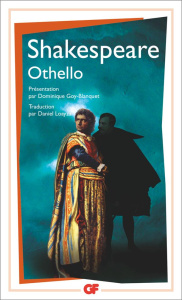 Othello - Shakespeare William ; Loayza Daniel ; Goy-Blanquet