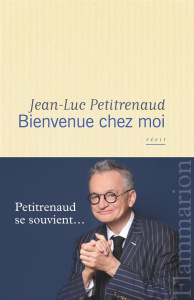 Bienvenue chez moi - Petitrenaud Jean-Luc