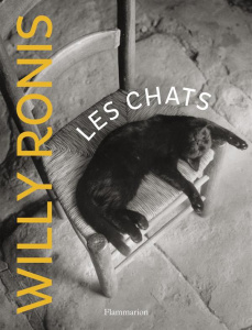Les chats - Ronis Willy ; Fellous Colette