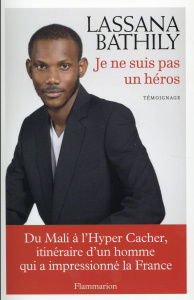 Je ne suis pas un héros - Bathily Lassana