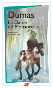 La Dame de Monsoreau - Dumas Alexandre ; Bony Jacques ; Ledda Sylvain