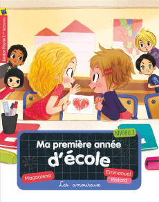 Ma première année d'école Tome 5 : Les amoureux - MAGDALENA