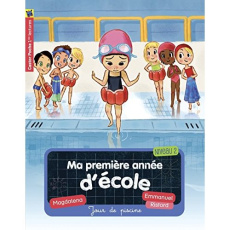 Ma première année d'école Tome 3 : Jour de piscine - MAGDALENA/RISTORD