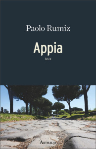 Appia - Rumiz Paolo ; Vierne Béatrice
