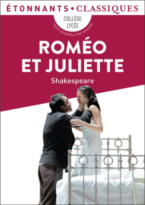Roméo et Juliette - Shakespeare William ; Trotot Caroline ; Jouve Pier