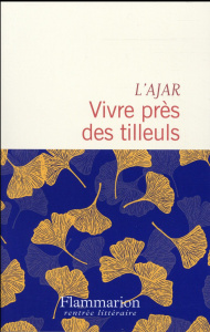 Vivre près des tilleuls - COLLECTIF