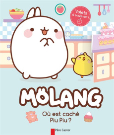 Mölang. Où est caché Piu Piu ? - Yoon Hye-Ji ; Manand Marie