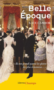 Belle Epoque - Cambor Kate ; Bury Laurent