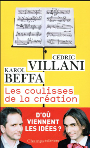 Les coulisses de la création - Beffa Karol ; Villani Cédric