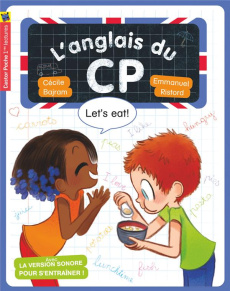 L'anglais du CP : Let's eat! - Bajram Cécile ; Ristord Emmanuel