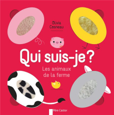 Les animaux de la ferme - Cosneau Olivia