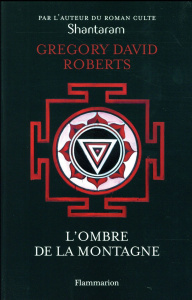 L'ombre de la montagne - Roberts Gregory David ; Barucq Laurent