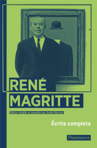 Réné Magritte. Ecrits complets - Blavier André ; Magritte René ; Herscovici Charly