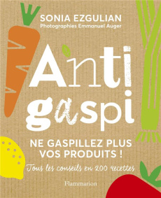 Anti-gaspi - Ezgulian Sonia ; Auger Emmanuel