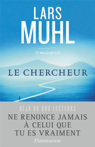 O' Manuscrit. Tome 1, Le chercheur - Muhl Lars ; Boucher Alice
