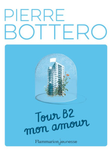 Tour B2 mon amour - Bottero Pierre