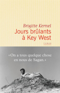 Jours brûlants à Key West - Kernel Brigitte