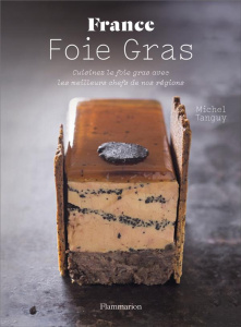 France Foie Gras - Tanguy Michel ; Madani Catherine