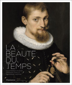 La beauté du temps - Chaille François ; Fléchon Dominique ; Cologni Fra