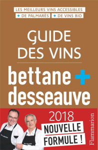 Guide des vins. Edition 2018 - Bettane Michel ; Desseauve Thierry