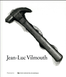 Jean-Luc Vilmouth - Vilmouth Jean-Luc ; Lavigne Emma ; Brines Marie ;