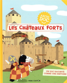 Les châteaux forts - Trédez Emmanuel ; Ragondet Nathalie
