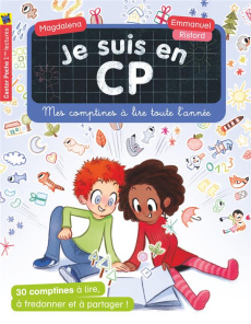 Je suis en CP : Mes comptines à lire toute l'année - MAGDALENA/RISTORD