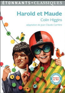 Harold et Maude - Higgins Colin ; Carrière Jean-Claude ; Humeau-Serm