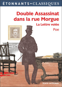 Double assassinat dans la rue Morgue. La lettre volée - Poe Edgar Allan ; Baudelaire Charles ; Marcou Loïc