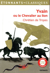 Yvain ou le Chevalier au lion - CHRETIEN DE TROYES