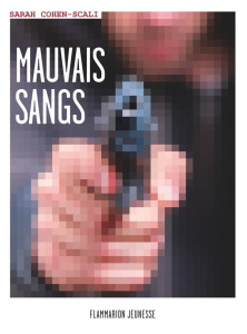 Mauvais sangs - Cohen-Scali Sarah