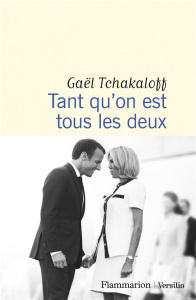 Tant qu’on est tous les deux - Tchakaloff Gaël