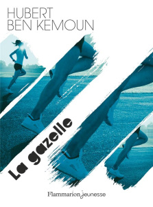 La gazelle - Ben Kemoun Hubert