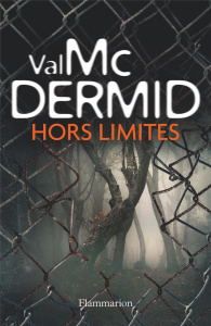 Hors limites - McDermid Val ; Chambon Perrine ; Baignot Arnaud