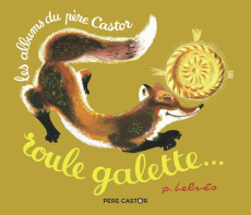 Roule galette - Caputo Natha ; Belvès Pierre