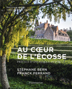 Au coeur de l'Ecosse - Bern Stéphane ; Ferrand Franck ; Cawdor Angelika