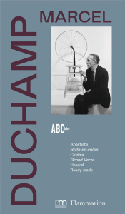 Abécédaire de Marcel Duchamp - Amic Sylvain ; Snrech Joanne