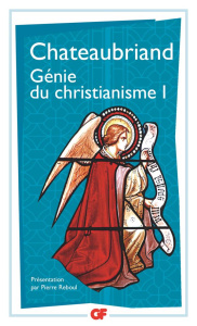 Génie du christianisme. Tome 1 - Chateaubriand François-René de ; Reboul Pierre