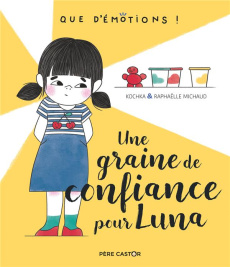 Une graine de confiance pour Luna - MICHAUD/KOCHKA