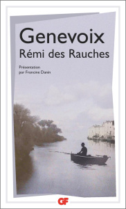 Rémi des Rauches. Edition revue et corrigée - Genevoix Maurice ; Danin Francine