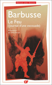 Le feu. (Journal d'une escouade) - Barbusse Henri ; Pernot Denis
