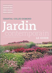 Jardin contemporain - Colleu-Dumond Chantal