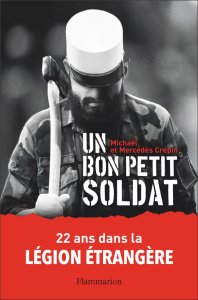 Un bon petit soldat - Crépin Michaël ; Crépin Mercedes ; Andrieu-Millago