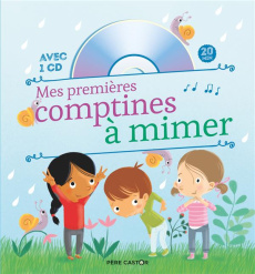 Mes premières comptines à mimer. Avec 1 CD audio - Brunelet Madeleine