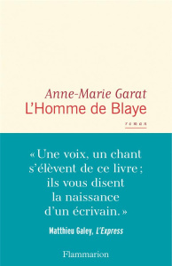L'Homme de Blaye - Garat Anne-Marie
