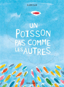 Un poisson pas comme les autres - BARROUX